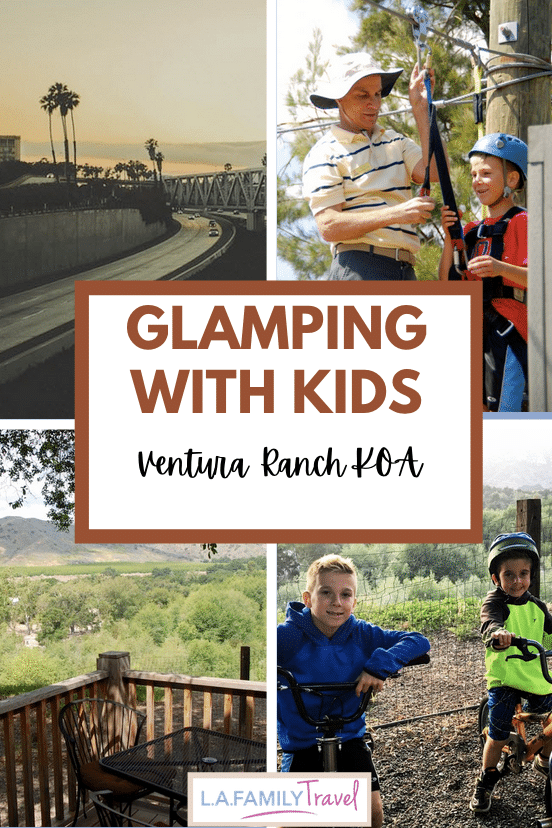 Glamping with Kids - Ventura Ranch KOA 