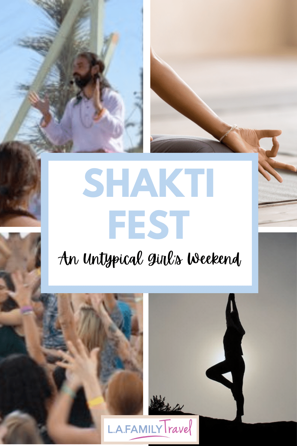 Shakti Fest: An Untypical Girl's Weekend