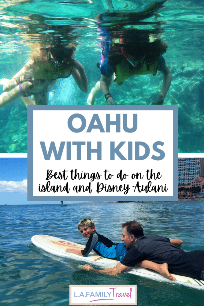 BEST THINGS TO do on Oahu with kids if you're staying at the Disney Aulani in Oahu.
