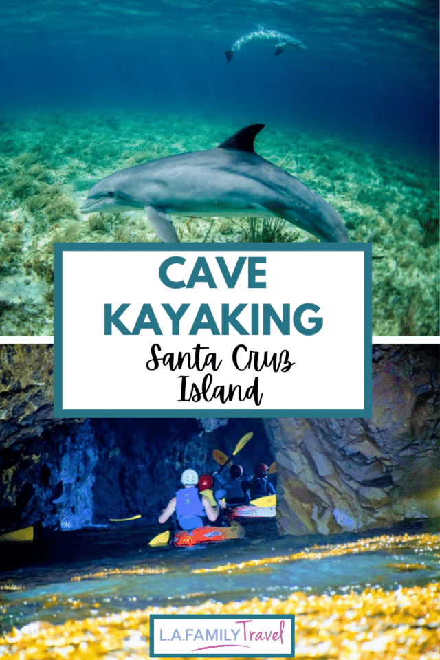 CAVE KAYAKING in channel islands with kids with Island Packer and Santa Barbara Adventure Company