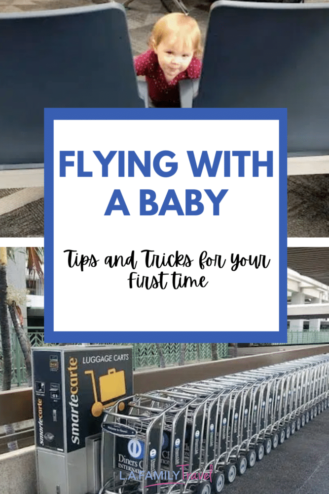 Tips and Tricks for your First Time Flying with a Baby - How To Survive Flying with Baby Your First Time
