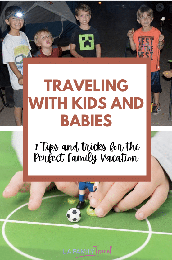 7 Essential Travel Hacks to Survive Traveling With Babies and Kids