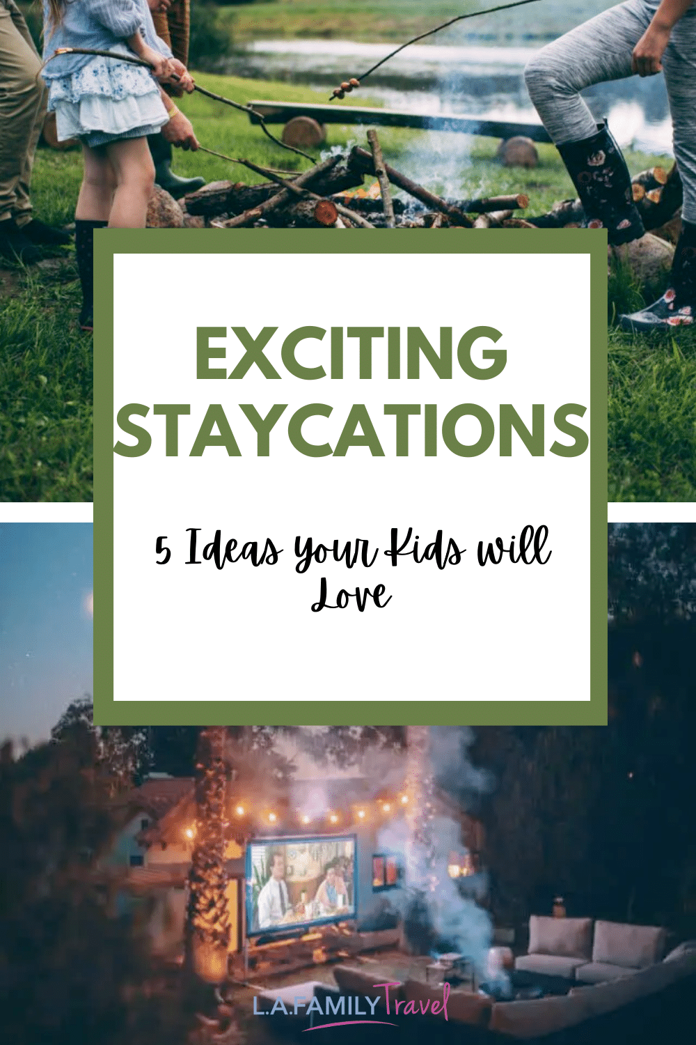 5 Fun Staycation Ideas to Get Your Kids Excited About Being Home