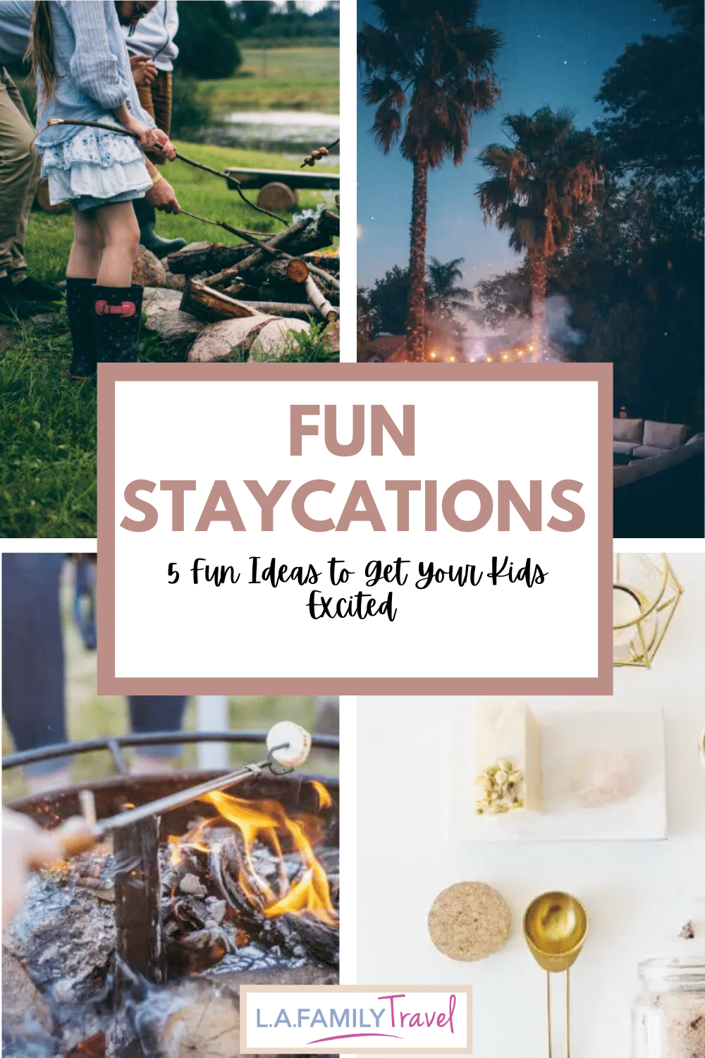 5 Fun Staycation Ideas to Get Your Kids Excited About Being Home