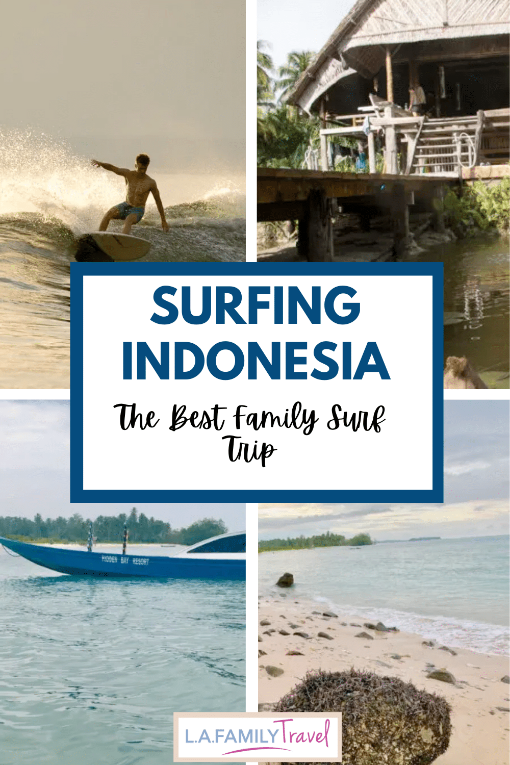 Surfing Indonesia - The Best Family Surf Trip 