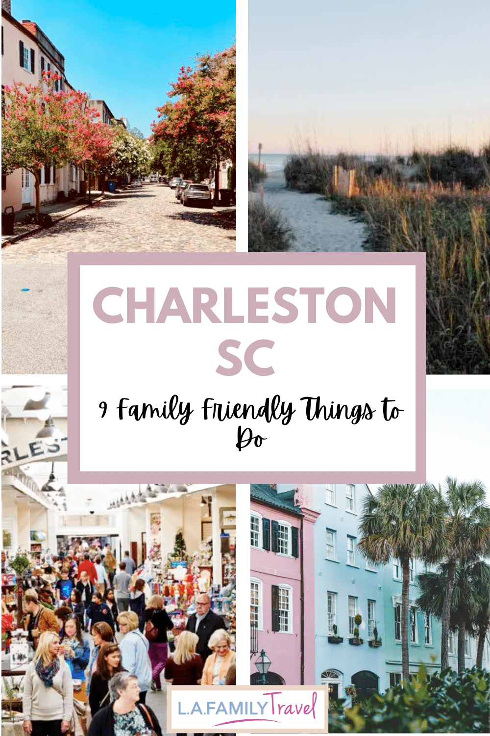 Our 9 Favorite Family Friendly Things To Do in Charleston