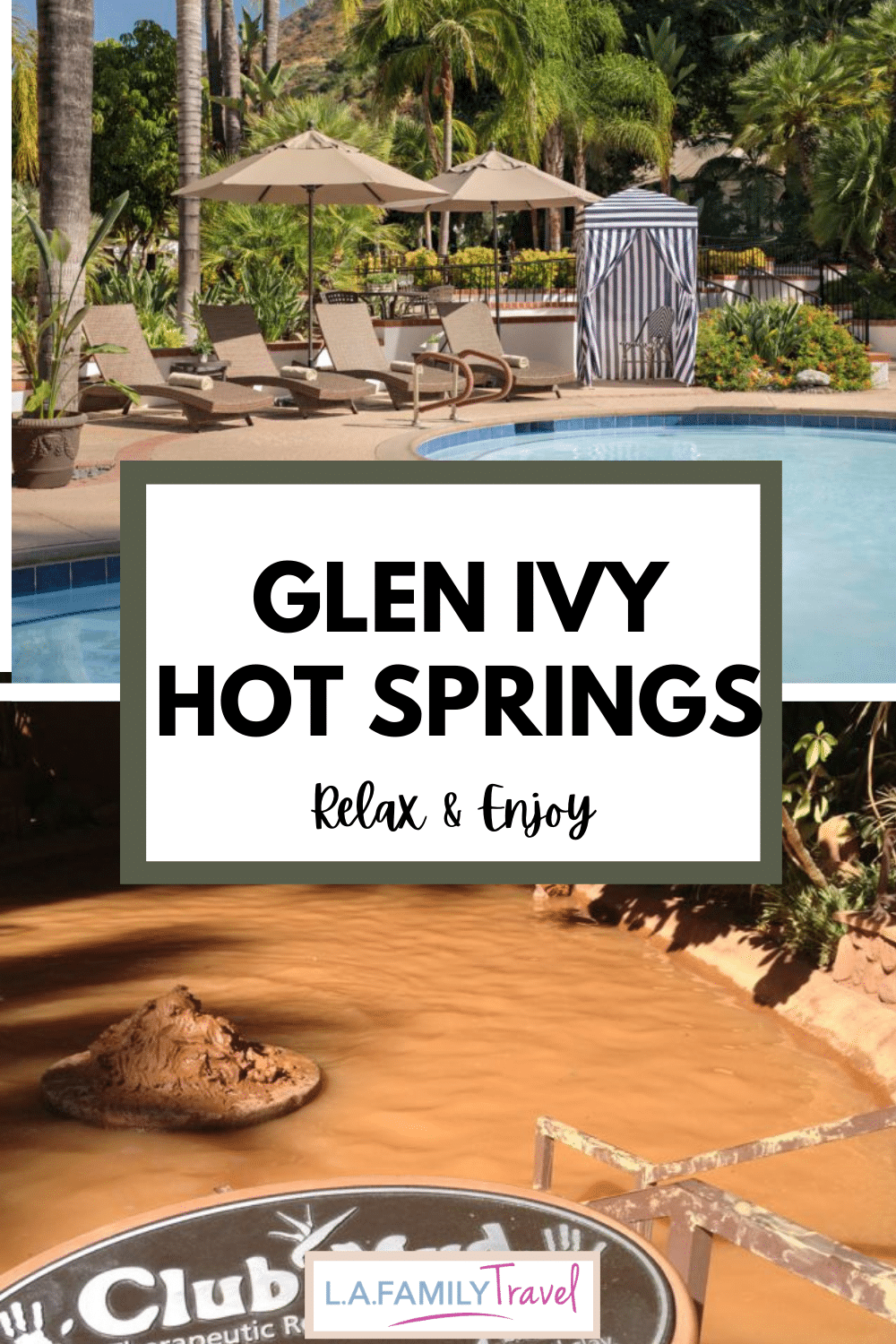 Glen Ivy Hotsprings - the perfect day trip for girl friends and moms from Los Angeles