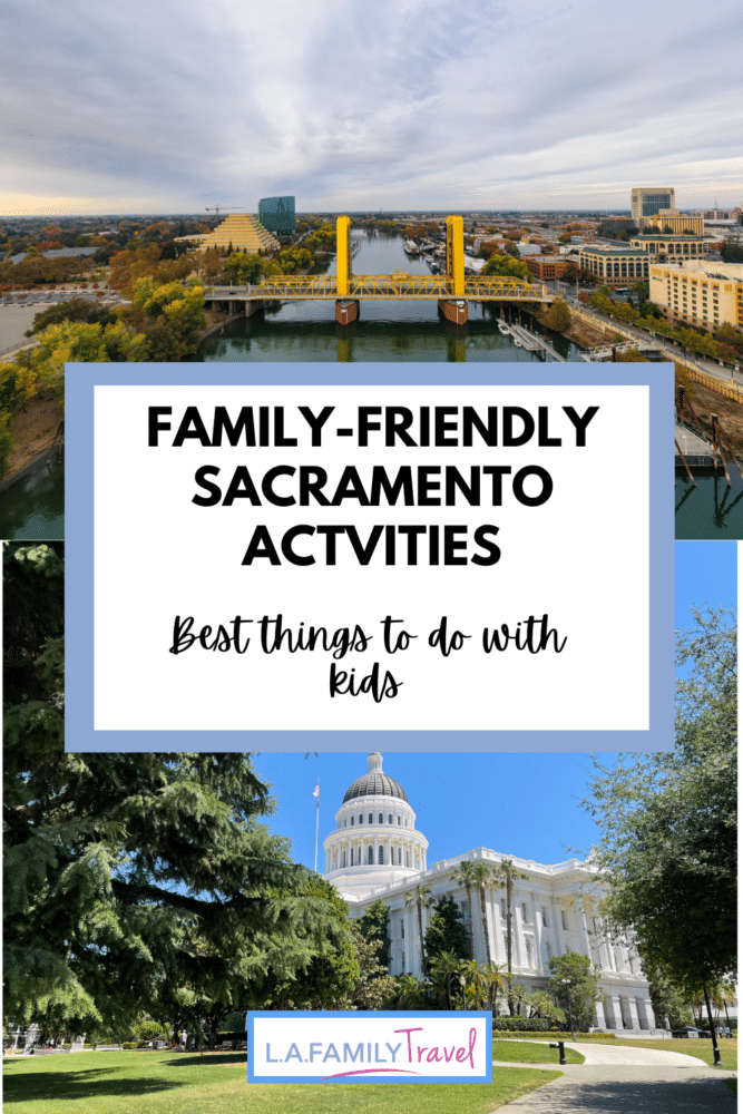 Aerial view of Sacramento River with Tower Bridge in the distance (top image). Side view of California Capitol with trees (bottom image). Things to do with kids in Sacramento