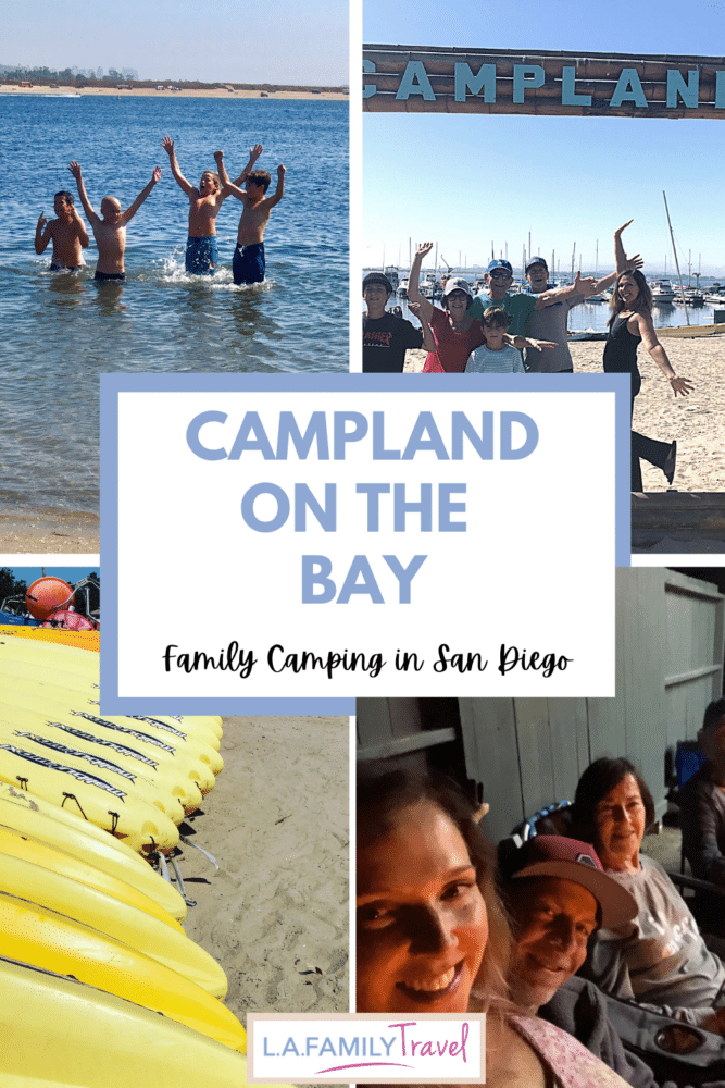 family camping in san diego with grandparents. A review of Campland on the Bay campground in Mission Beach and Bay