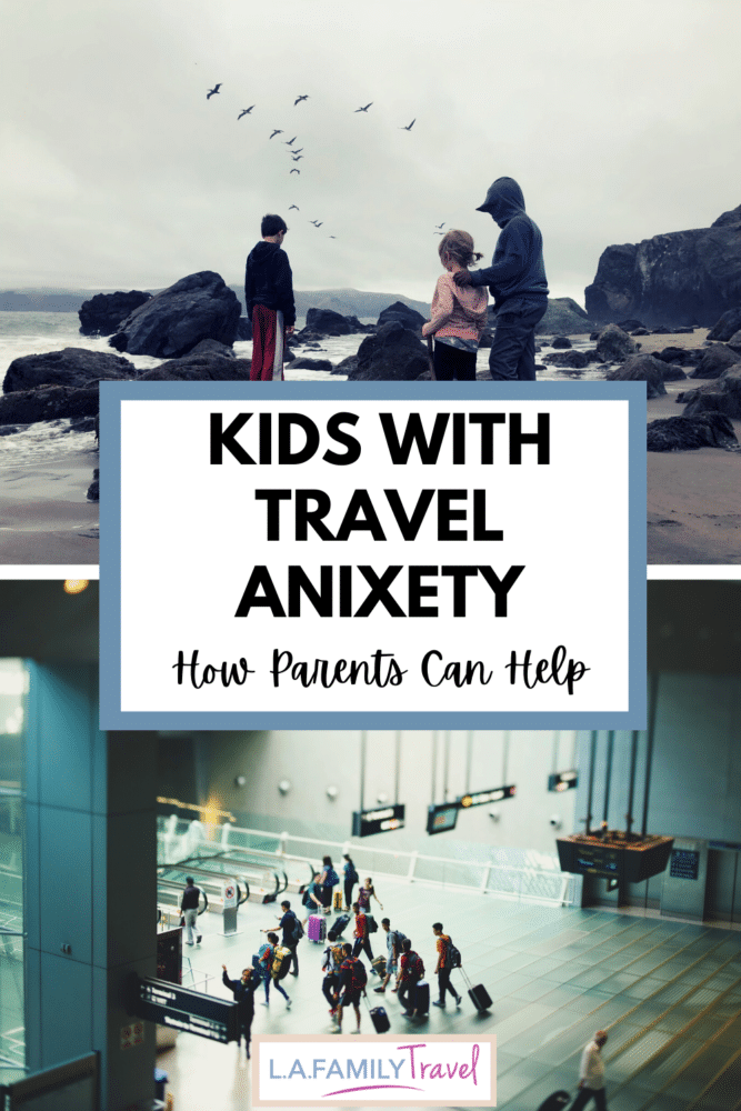 Pinterest image for Helping Kids wwith Travel Anxiety. Top image: Kids standing on a rocky beach. Bottom image: A family walking through an airport. Working through vacation anxiety.
