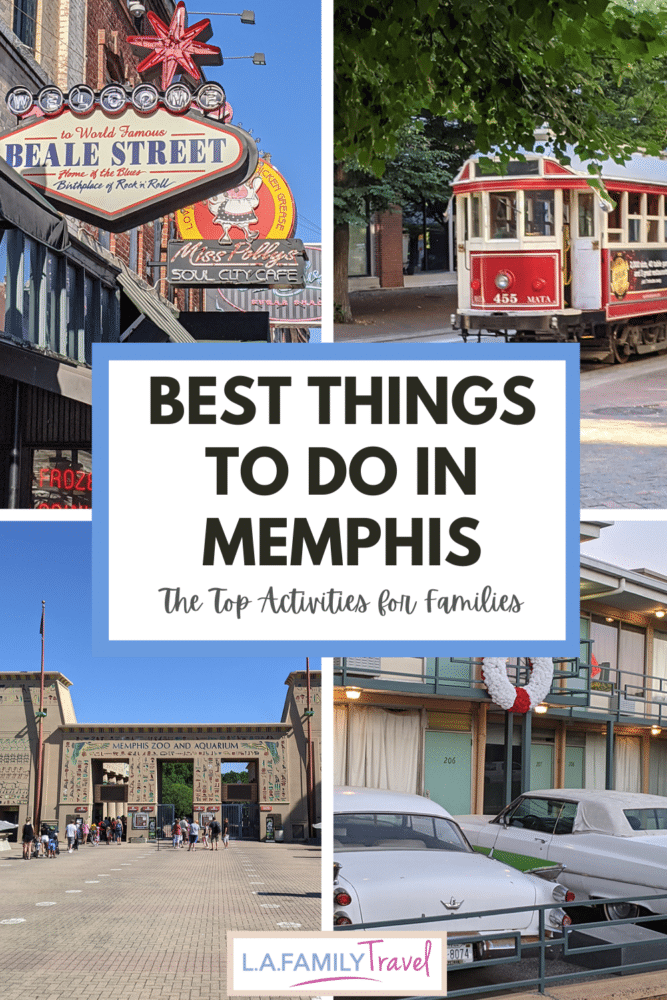 Best Things To Do in Memphis with Kids: Beale Street, Memphis Zoo, Street Cars, Lorraine Motel