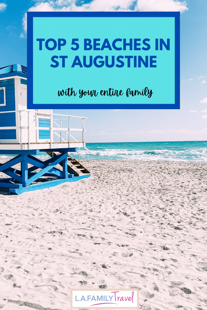 Pin for the top 5 beaches to visit with kids in St. Augustine, Florida