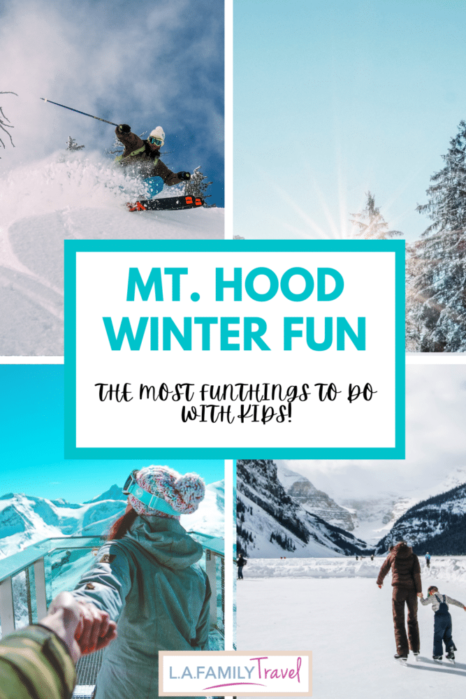 pin for best things to do in Mt. Hood with kids