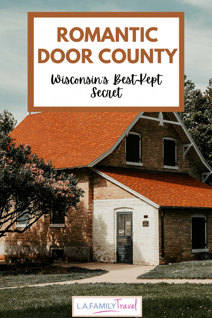 Romantic Door County: Wisconsin's Best-Kept Secret