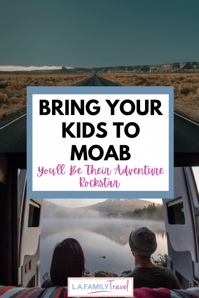 PIN FOR Things To Do With Kids In Moab, Utah In Spring