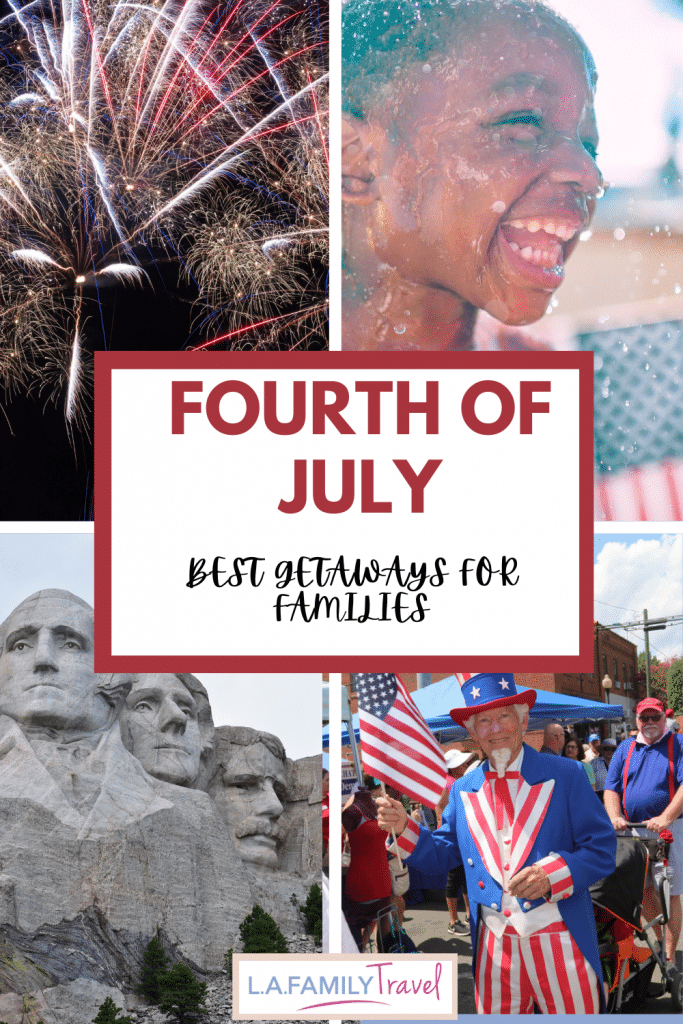 pin for 4th of July getaways for families