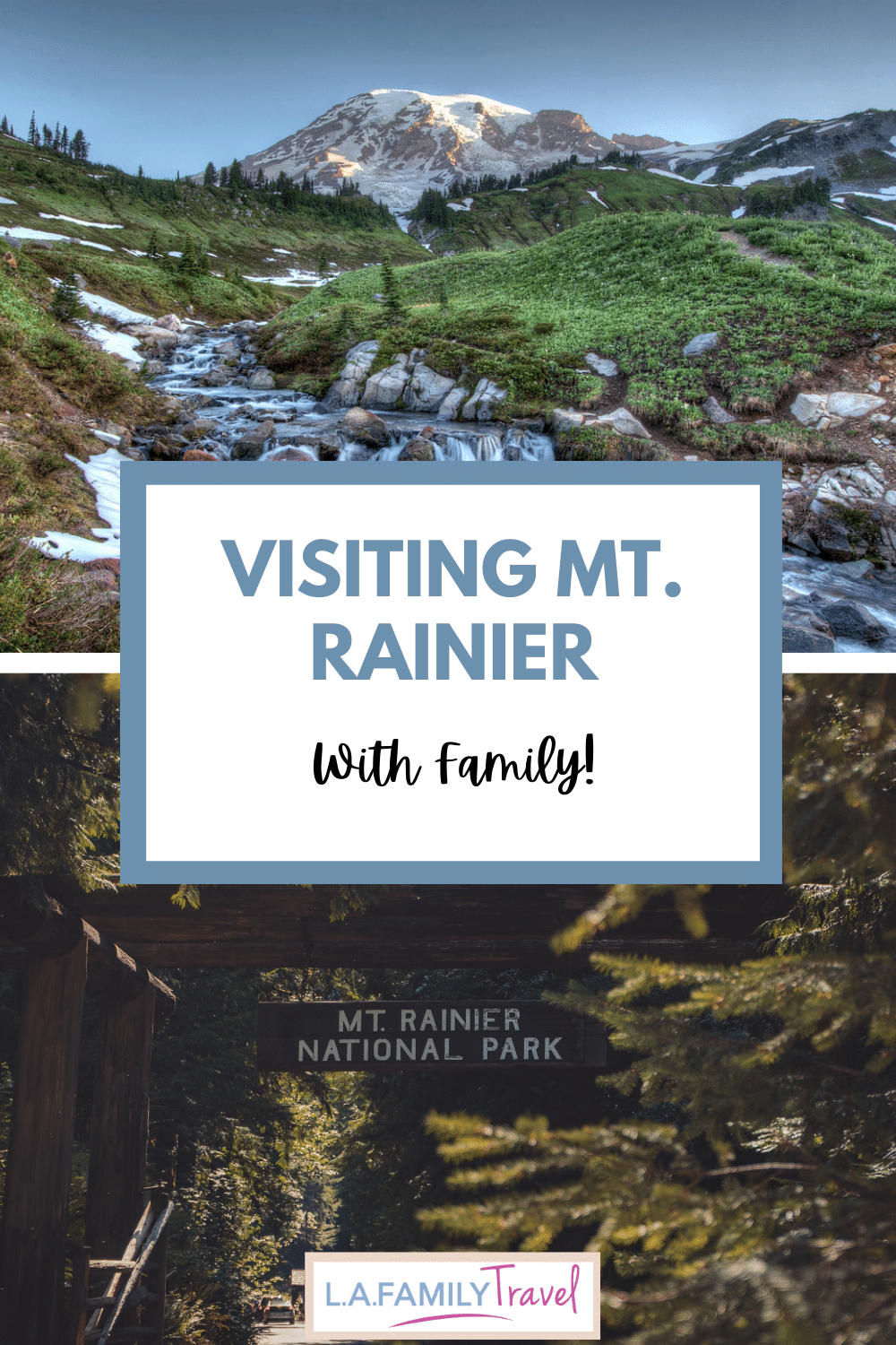 pin - Visiting Mt. Rainier With Family