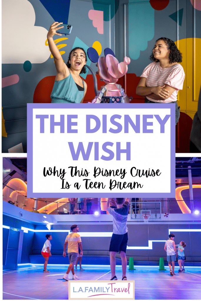 The Disney Wish: Why This Disney Cruise Is a Teen Dream