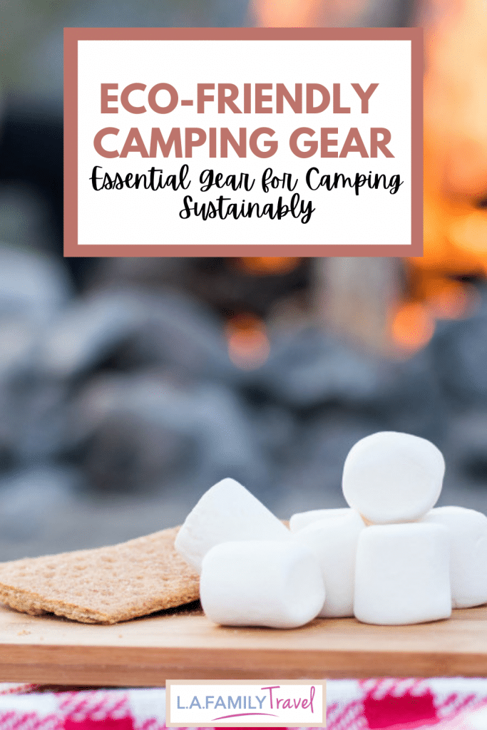 Eco-Friendly Camping Gear: Essential Guide for Camping Sustainably
