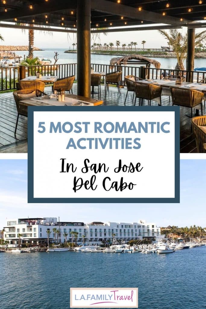MOST ROMANTIC THINGS TO DO IN SAN JOSE DEL CABO