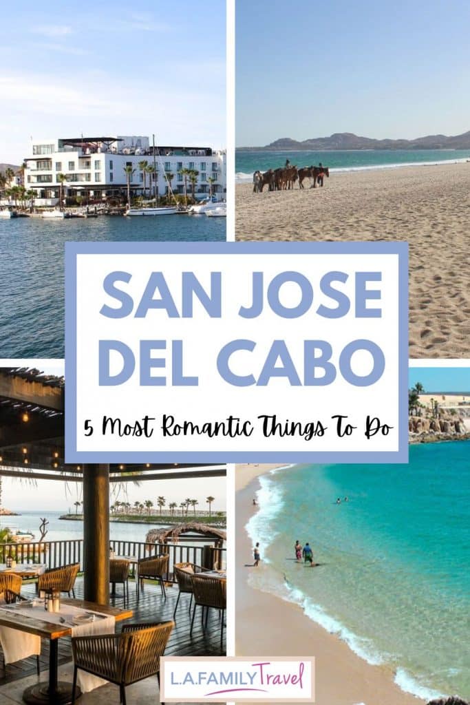 PIN FOR MOST ROMANTIC THINGS TO DO IN SAN JOSE DEL CABO