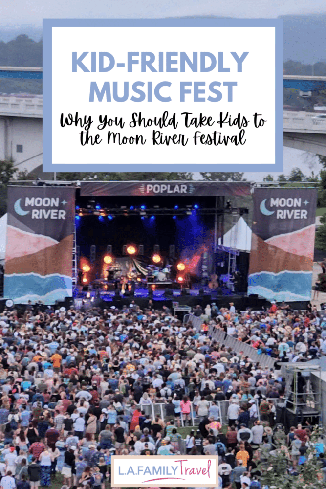 Kid-Friendly Music Fest: Why You Should Take Kids to the Moon River Festival