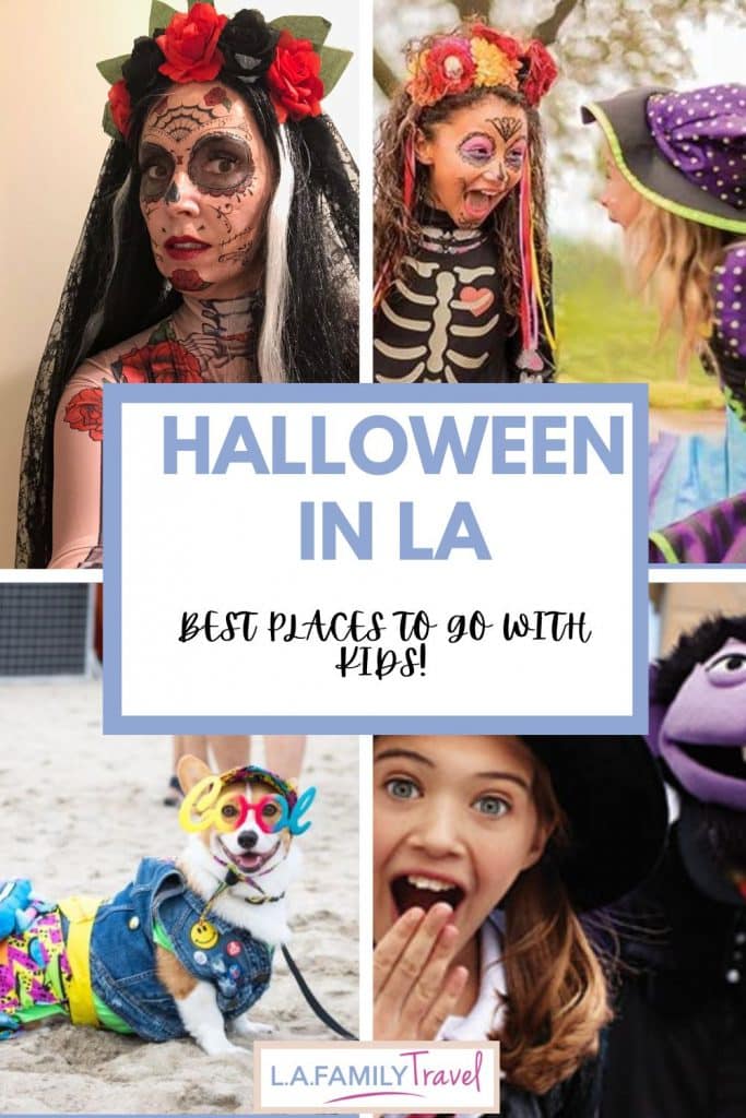 HALLOWEEN IN LA AND CALIFORNIA WITH KIDS