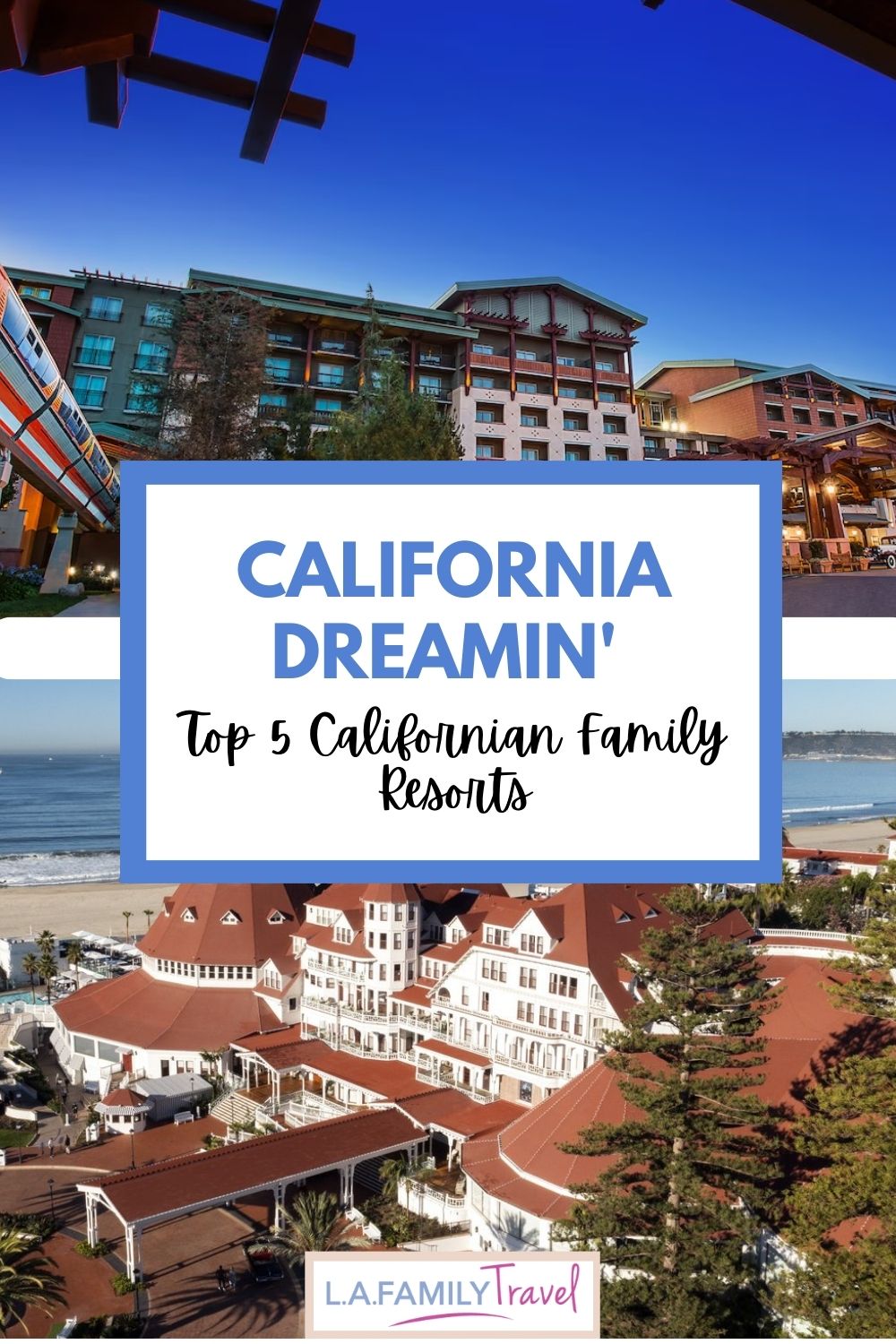 Family Resorts in California