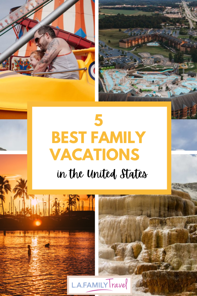 5 Best family vacations in united states pin