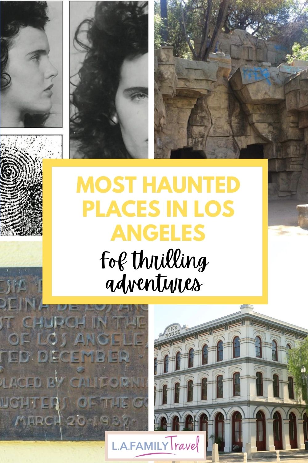 MOST HAUNTED PLACES IN LOS ANGELES PIN