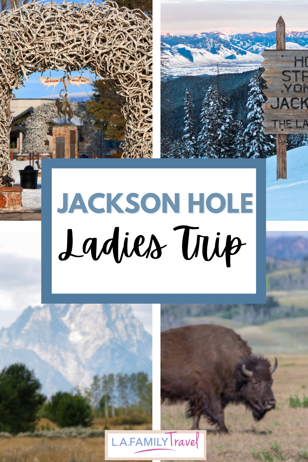 jackson hole pinterest