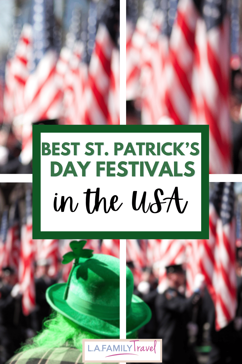Pinterest Button Best St Patirck's Day Festivals in the USA