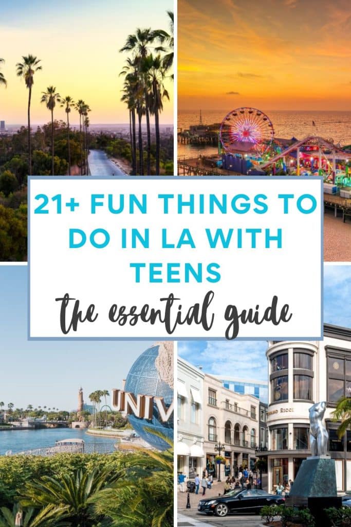fun things to do in los angeles with teens