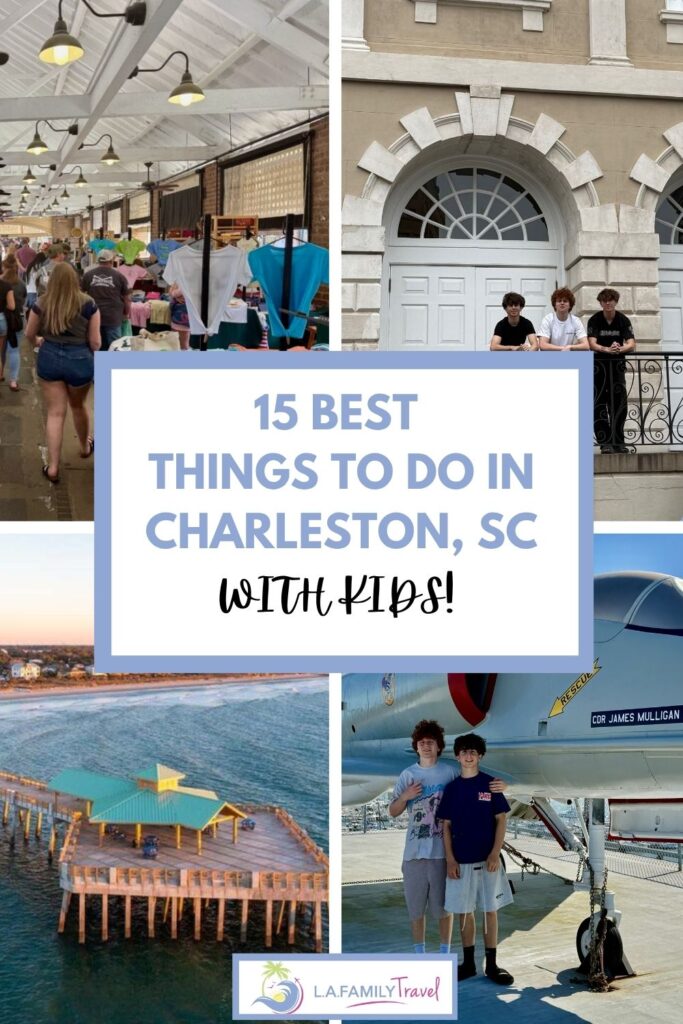best things to do in charleston with kids pin
