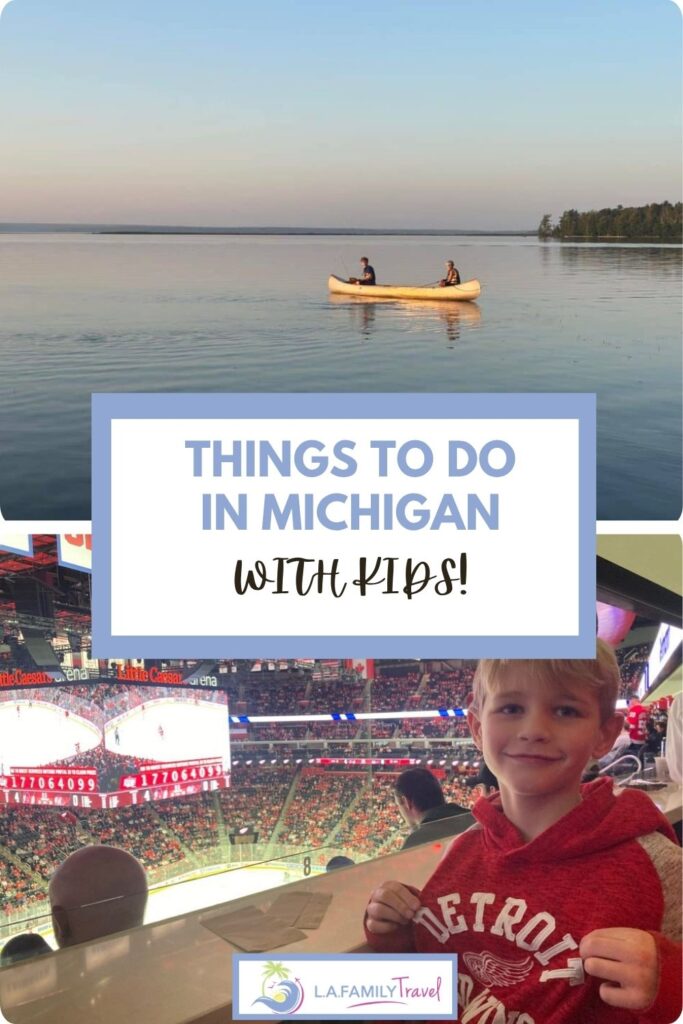 THINGS TO DO IN MICHIGAN WITH KIDS PIN